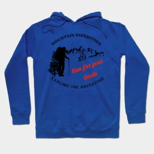 mountains expedition - run for your goals Hoodie